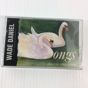 Wade Daniel Songs of Life Love and Laughter Music Cassette Tape New - Picture 1 of 8