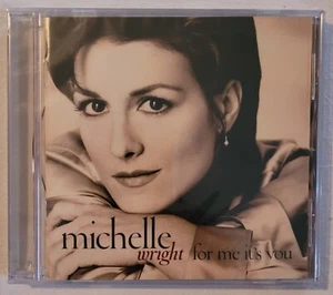 Michelle Wright, For Me It's You CD 1996 Brand New, Sealed, Arista Records - Picture 1 of 3