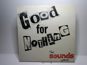 Various – Good For Nothing - The Sounds Album, Vol 1 / UK 1977 SOUND 1 VG/NM - Picture 1 of 3