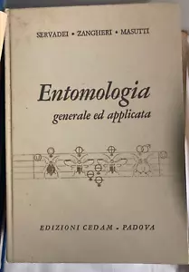 Entomologia generale ed applicata servadei zanghieri masutti cedam 1972 - Foto 1 di 1