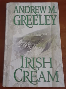 Irish Cream by Andrew M. Greeley HC 2005 LARGE PRINT LP Nuala Anne McGrail #8 - Picture 1 of 7