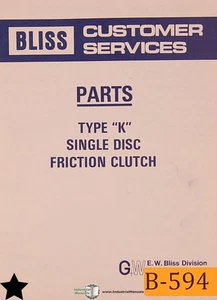 Bliss Type K and AK, Single Disk Friction Clutch Parts Manual - Picture 1 of 9