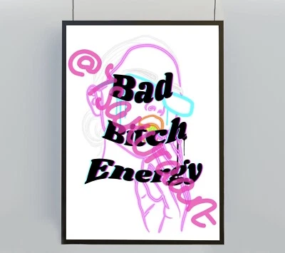 Bad Bitch Energy Art Print, Baddie Aesthetic Art Y2K Aesthetic art Print Neon A4 Foto 1 de 3