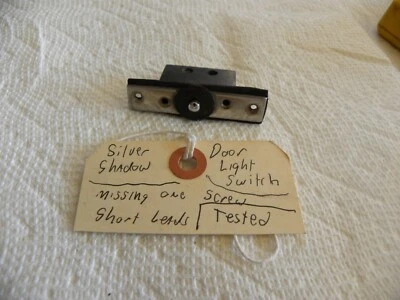 Rolls Royce Silver Shadow Bentley T I II Door Courtesy Light Switch .......YP-90 - Image 1 of 4