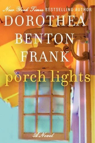 Porch Lights: A Novel - 0062211765, Доротея Бентон Фрэнк, книга в мягкой обложке - Изображение 1 из 1