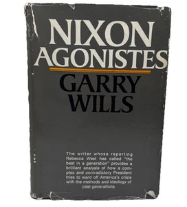 Nixon Agonistes 1969 1970 Garry Wills 1st Print - Imagen 1 de 11