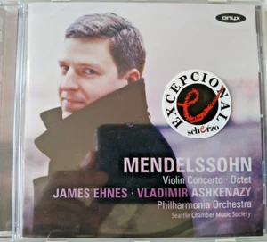 NEW SEALED CD MENDELSSOHN Violin Concerto & Octet JAMES EHNES , ASHKENAZY Onyx - Picture 1 of 2