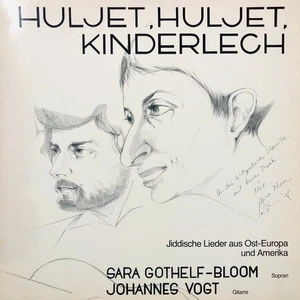 Sara Gothelf-Bloom, Johannes Vogt - Huljet, Huljet, Kinderlech - Jiddische Liede - Bild 1 von 3