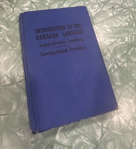 Vintage INTRODUCTION TO THE HAWAIIAN LANGUAGE Tongg Publishing Co 1945 English - Picture 1 of 5