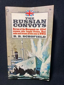The Russian Convoys Heroes of the Murmansk Run B.B. Schofield 1st Printing - Foto 1 di 10