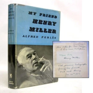 My Friend Henry Miller SIGNED by Alfred Perles & Henry Miller 1955 Spearman DJ - Picture 1 of 13