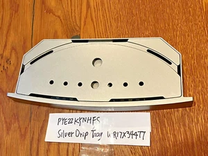 Drip Tray Cover WR17X34477 for GE PYE22KYNHFS Refrigerator - Picture 1 of 4