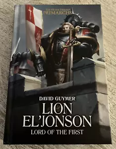 Warhammer The Horus Heresy Primarchs Lion El'Jonson Hardcover Book - Foto 1 di 8