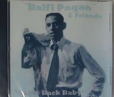 RALFI PAGAN & FRIENDS - COME BACK BABY   CD     BRAND NEW