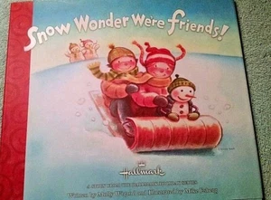 SNOW WONDER WE'RE FRIENDS! HALLMARK BOOK 2009 - Bild 1 von 4