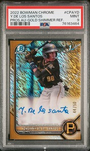 2022 Bowman Chrome Yordany De Los Santos Gold Shimmer Refractor Auto 44/50 PSA 9