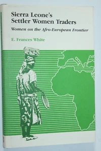 Sierra Leone's Settler Women Traders : Women on the Afro European Frontier (1990 - Imagen 1 de 12