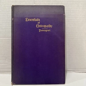 1903 ESSENTIALS OF OSTEOPATHY, Isabel Davenport, Early Female M.D. True FIRST ED - Picture 1 of 15