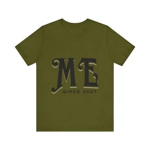 Me Since 2007 Unisex Jersey Short Sleeve Tee by Montes Travis - Picture 1 of 64