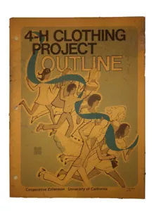California 4-H Club Clothing Project Outline Guide August, 1973 *Unused* - Picture 1 of 2