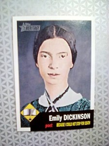2009 Topps American Heritage Multi-Sport Card #6 EMILY DICKINSON   AA3
