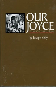 Our Joyce: From Outcast to Icon (Literary Modernism Series) - Picture 1 of 1