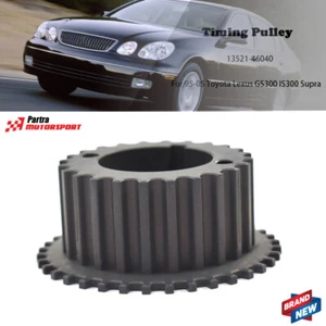 Fit For Toyota Lexus Supra GS300 IS300 Crankshaft Timing Pulley Gear 13521-46040 - Foto 1 di 7