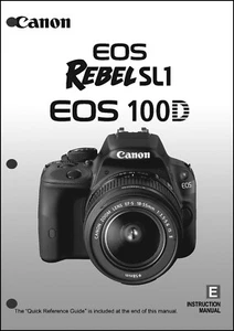 Canon REBEL SL1 EOS 100D Digitalkamera Bedienungsanleitung Handbuch - Bild 1 von 1