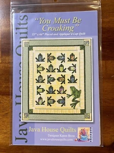 You Must Be Croaking 55” X 64” Java House Quilts #147 Pattern Uncut - Picture 1 of 2
