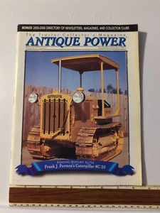 Antique Power Magazine • Sept/Octobre 2005 • Couverture : Caterpillar 8C 20 • D'occasion - Photo 1/7