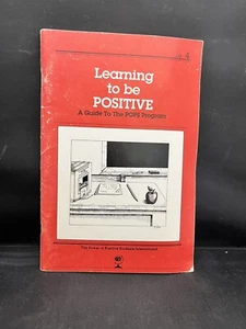 Learning to be Positive A Guide to the POPS Program Paperback Guide #4 Good Cond - Picture 1 of 3