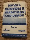 Navel Customs Traditions and Usage by Lt.-Cmdr. Leland Lovette book 1939  DJ