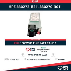 HPE 1600W FUENTE DE ALIMENTACION 80 PLUS PARA G9/G10 P/N:830272-B21, 830270-301 - Imagen 1 de 6