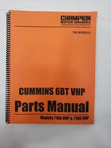 Champion Motor Graders Cummins 6BT VHP Parts Manual Models 710A VHP 716A VHP - Picture 1 of 12