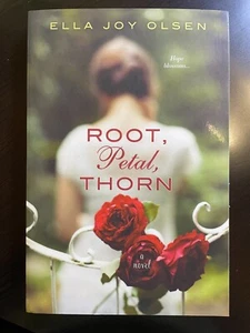 Root, Petal, Thorn by Ella Joy Olsen (English) Paperback Book NEW - Imagen 1 de 3