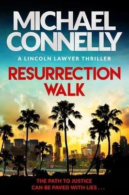 Resurrection Walk: The Brand New Blockbuster Lincoln Lawyer Thriller Foto 1 de 1
