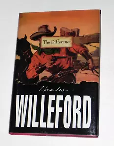 The Difference Charles Willeford Hardcover 1st Edition 1999 Hombre From Sonora - Bild 1 von 5