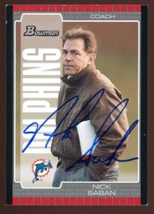 2005 Bowman Nick Saban signierte Karte Autogramm Auto DOLPHINS ALABAMA CRIMSON TIDE - Bild 1 von 1