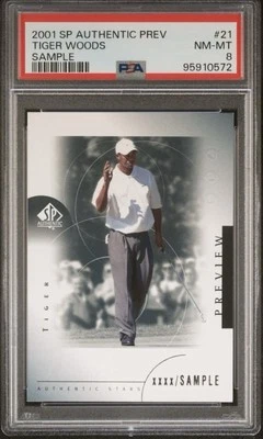 2001 SP Authentic Prev Tiger Woods RC “XXXX/Sample” #21 PSA 8 NM-MT - Image 1 of 2