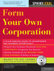 Form Your Own Corporation Arthur, III, Eckert, W. Kelsea, Warda,