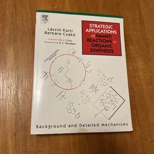 Strategic Applications of Named Reactions in Organic Synthesis by Laszlo... - Bild 1 von 5