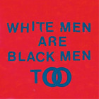 Young Fathers White Men Are Black Men Too (CD) Album