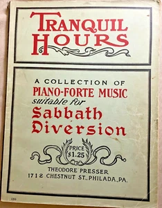 Tranquil Hours - Collection of Piano-Forte Music for Sabbath Diversion Songbook - Picture 1 of 7