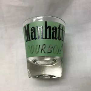 Vintage Manhattan Bourbon Shot Glass - Picture 1 of 6