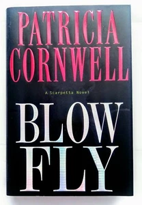 Blow Fly By Patricia Cornwell A Kay Scarpetta Novel Hardcover 2003 - Imagen 1 de 10