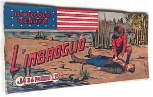 Striscia IL PICCOLO SCERIFFO N. 84 -18/2/1950- 'L'imbroglio' - ed. Torelli - Foto 1 di 2