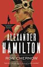 Alexander Hamilton by Ron Chernow Book The Cheap Fast Free Post