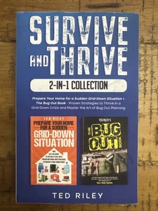 Survive and Thrive 2-In-1 Collection Paperback Book Ted Riley Grid Down Bug Out - Imagen 1 de 2