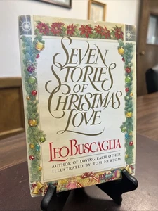 Seven Stories of Christmas Love - Hardcover By Buscaglia, Leo | 1987 1st Ed HCDJ - Picture 1 of 19