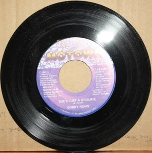 BOBBY NUNN *She's Just A Groupie* NEVER SEEN ANYTHING Boogie Funk 45 MOTOWN 1643 - Picture 1 of 2